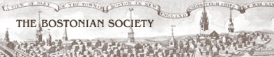 Bostonian
              Society